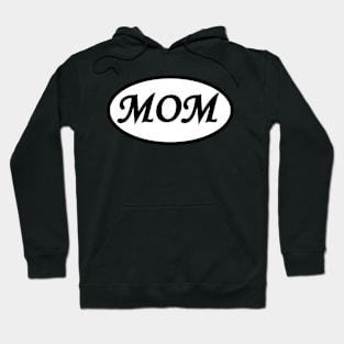 MOM Hoodie